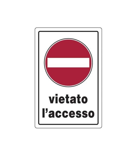 Targa Segnaletica Vietato Accesso Pp Cm 20X30